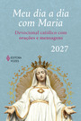Meu dia a dia com Maria 2027