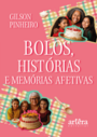 Bolos, Histórias e Memórias Afetivas