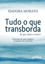 Tudo o que Transborda