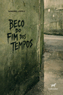 Beco do fim dos tempos