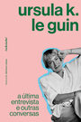 Ursula K. Le Guin
