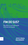 Fim do SUS?
