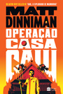 Operação Casa Caiu – Uma ficção científica épica e satírica do autor de "Carl, o explorador de masmorras"