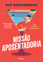 Missão aposentadoria