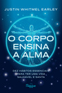O corpo ensina a alma
