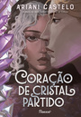 Coração de cristal partido