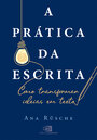 A prática da escrita