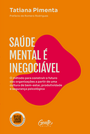 Saúde mental é inegociável