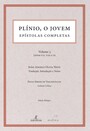 Plínio, o Jovem - Epístolas Completas - volume 3 - livros VII, VIII e IX