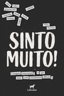 Sinto muito! - Coragem Emocional