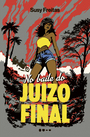 No baile do Juízo Final