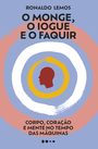 O monge, o iogue e o faquir