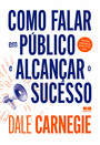 Como falar em público e alcançar o sucesso
