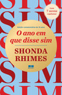 O ano em que disse sim (Edição comemorativa de 10 anos)