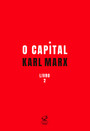 O capital: O processo de circulação do capital (Vol. 2)