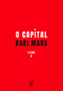 O capital: O processo global da produção capitalista (Vol. 3)