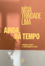 Ainda há tempo