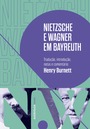 Nietzsche e Wagner em Bayreuth
