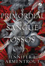 Primordial de sangue e ossos (Vol. 6 Sangue e Cinzas)