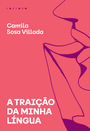 A traição da minha língua