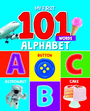 My First 101 Words - Alphabet