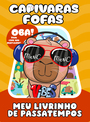 Capivaras Meu Livrinho de Passatempos