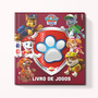 Patrulha Canina Livro de Jogos