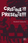 Cristina?!! Presente!!!