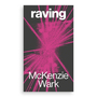 Raving