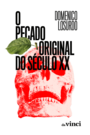 O pecado original do século XX