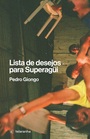 Lista de desejos para Superagüi