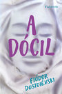 A dócil – Uma narrativa fantástica
