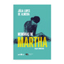 Memórias de Martha - Leitura obrigatória da FUVEST | Edição comentada