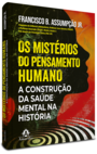 Os mistérios do pensamento humano