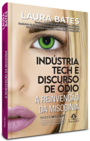 Indústria tech e discurso de ódio
