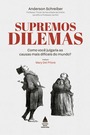Supremos dilemas