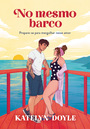 No mesmo barco