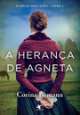 A herança de Agneta (O Solar dos Leões - Livro 1)