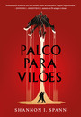Palco para vilões – Uma romantasia sombria