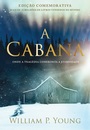 A cabana - Edição comemorativa