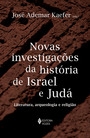 Novas investigações da história de Israel e Judá