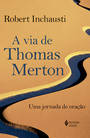 A via de Thomas Merton