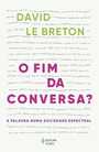 O fim da conversa?