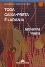 Toda caixa-preta é laranja
