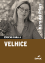 Educar para a velhice
