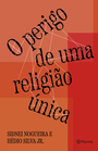O perigo de uma religião única