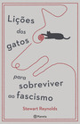 Lições dos gatos para sobreviver ao fascismo