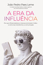A era da influência