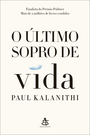 O último sopro de vida - Nova edição