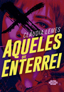Aqueles que Enterrei